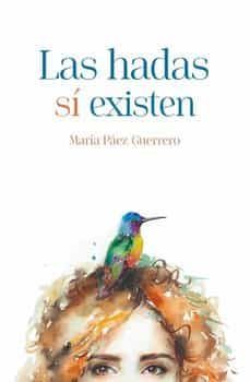 las hadas si existen (3º ed)-maria paez guerrero-9788411143714