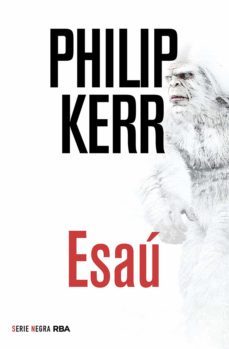 esau (ebook)-philip kerr-9788411320214