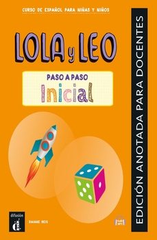 lola y leo paso a paso inicial. edicion anotada para docente-daiane reis-9788411571814