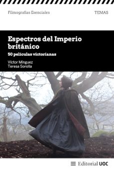 espectros del imperio britanico (ebook)-victor minguez-teresa sorolla-9788411661614
