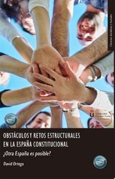 obstaculos y retos estructurales en la españa constitucional-9788411704014