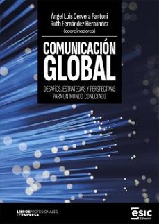 comunicación global-angel luis cervera fantoni-9788411920414