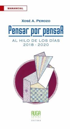 pensar por pensar-xose a. perozo-9788412179514