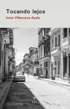 tocando lejos-inma villanueva ayala-jame garman-9788412209914