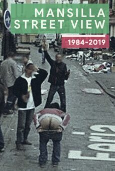 mansilla street view 1984-2019-9788412236514