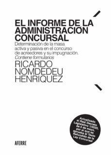 el informe de la administracion concursal (ebook)-ricardo nomdedeu henriquez-9788412268614