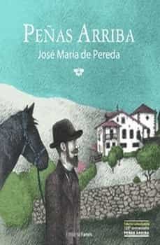 peñas arriba (ed. coleccionista 125 aniversario peñas arriba)-9788412270914