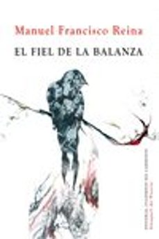 el fiel de la balanza-manuel francisco reina roman-9788412280814