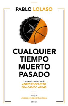cualquier tiempo muerto pasado-9788412414714