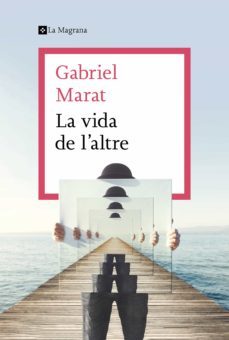 la vida de l'altre (ebook)-gabriel marat-9788412425314