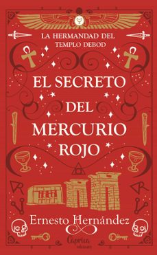 el secreto del mercurio rojo-ernesto hernandez-9788412468014