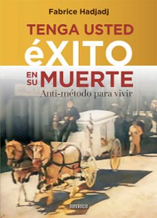 tenga usted exito en su muerte-9788412470314