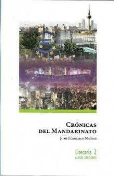 cronicas del mandarinato-juan francisco molina-9788412631814
