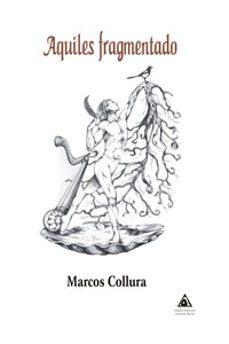 aquiles fragmentado-marcos collura-9788412646214