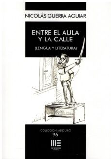 entre el aula y la calle-nicolas guerra aguiar-9788412686814