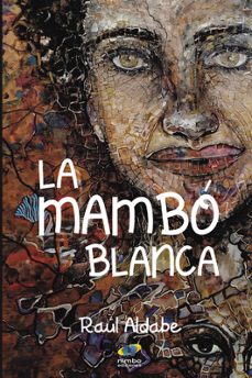la mambó blanca-raul aldabe-9788412707014