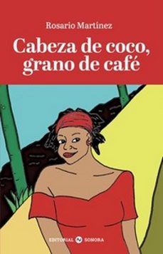 cabeza de coco, grano de café-rosario martinez-9788412938814