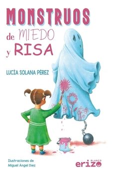 monstruos de miedo y risa-lucia solana perez-9788412964714