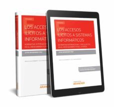 los accesos ilicitos a sistemas informaticos-leyre hernandez diaz-9788413081014