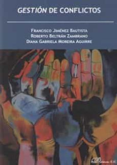gestion de conflictos (dykinson)-francisco jimenez bautista-9788413241814