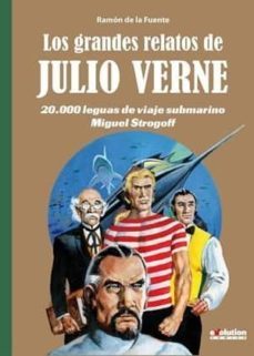grandes relatos de julio verne2 20000 leguas de viaje submarino/ miguel strogoff-9788413342214