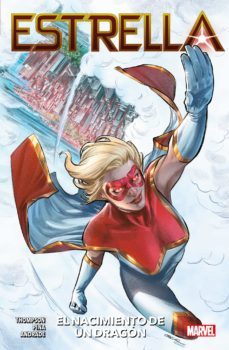 estrella: el nacimiento de un dragon-javier pina-filipe andrade-kelly thompson-9788413346014