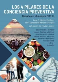 los 4 pilares de la conciencia preventiva. basado en el modelo mc p-silvia gonzalez de mendez-jorge f. mendez rogriguez-9788413386614