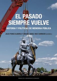 el pasado siempre vuelve-julio ponce alberca-9788413403014