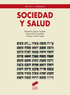 sociedad y salud-carmen vives cases-daniel la parra casado-diana gigl gonzalez-9788413571614