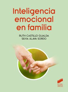 inteligencia emocional en familia-ruth castillo gualda-silvia alava sordo-9788413573014
