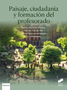paisaje, ciudadanía y formación del profesorado-ramon martinez medina-monica trabajo rite-9788413574714