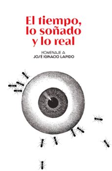 el tiempo, lo soñado y lo real-9788413697314