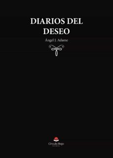 diarios del deseo-angel j. adame-9788413850214