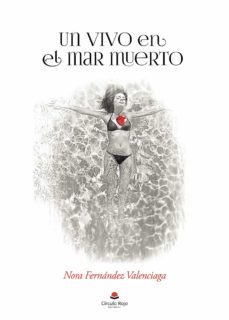 un vivo en el mar muerto-nora fernandez valenciaga-9788413853314