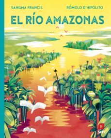 el río amazonas-angela sangma francis-9788413922614