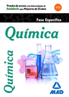 pruebas de acceso a la universidad para mayores de 25 años univer sidades de andalucia quimica prueba especifica-9788414210314