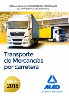 manual para la obtencion del certificado de competencia profesional de transporte de mercancias por carretera-rafael guillen velasco-9788414214114