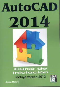 autocad 2014 curso iniciacion (incluye version 2013)-9788415033714