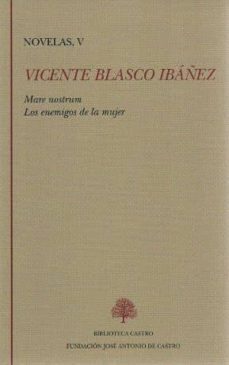 novelas v-vicente blasco ibañez-9788415255314