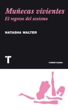 muñecas vivientes (ebook)-natasha walter-9788415427414