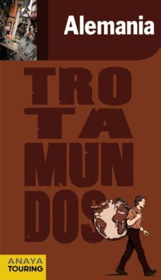 alemania 2012 (guia trotamundos) anaya touring-philippe gloaguen-9788415501114