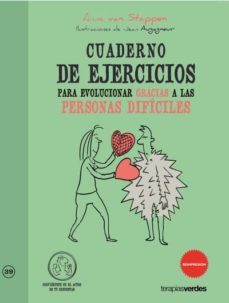cuaderno de ejercicios para evolucionar gracias a las personas di ficiles-anne van stappen-9788415612414