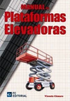 manual de plataformas elevadoras (ebook)-vicente camara-9788415683414