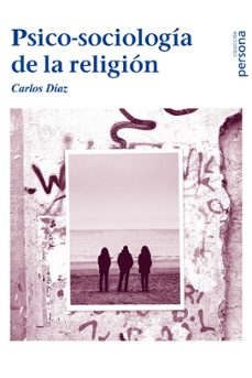 psico-sociologia de la religion-carlos diaz-carlos diaz-9788415809814