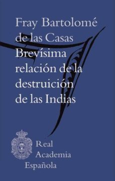brevisima relacion de la destruicion de las indias-9788415863014