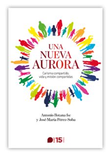 una nueva aurora-antonio botana-jose maria perez soba-9788415995814