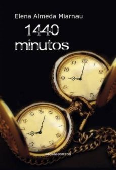 1440 minutos-elena almeda miarnau-9788416054114