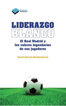 liderazgo blanco (ebook)-santi garcia bustamante-9788416096114