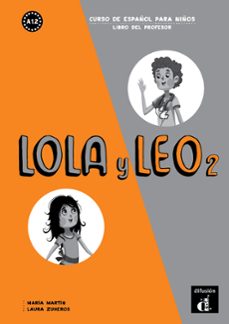 lola y leo 2 libro del profesor a1.2-9788416347414
