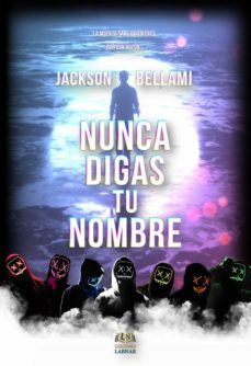 nunca digas tu nombre (ebook)-jackson bellami-9788416366514